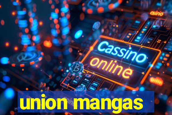 union mangas