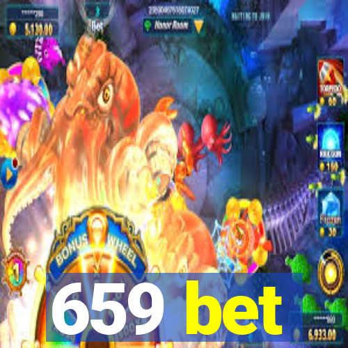 659 bet