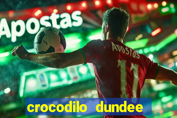 crocodilo dundee filme completo dublado