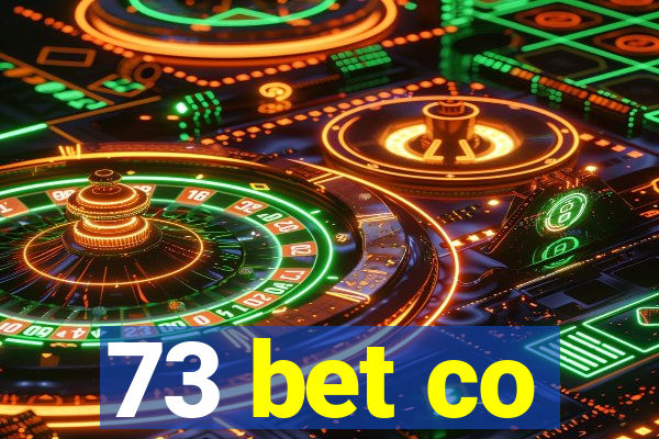 73 bet co