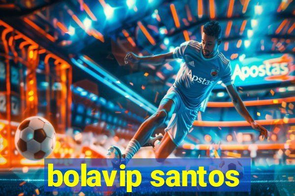 bolavip santos