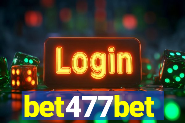 bet477bet