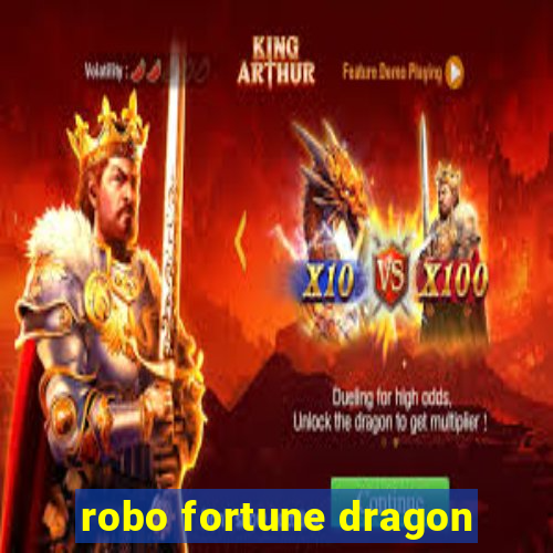 robo fortune dragon