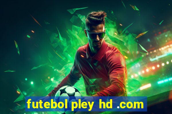 futebol pley hd .com