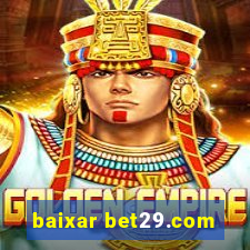 baixar bet29.com