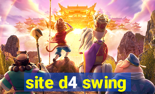 site d4 swing