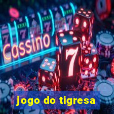 jogo do tigresa