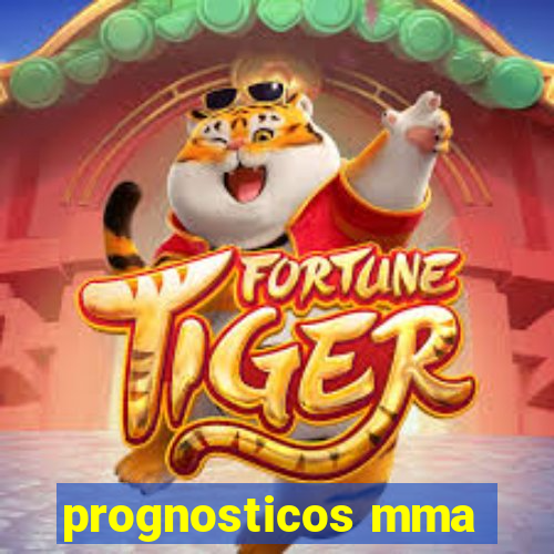 prognosticos mma