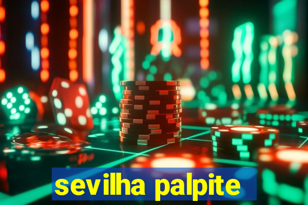 sevilha palpite