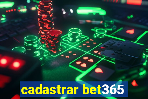 cadastrar bet365