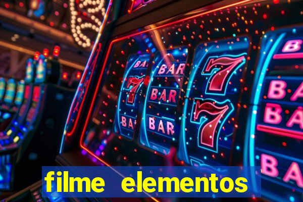 filme elementos completo dublado drive