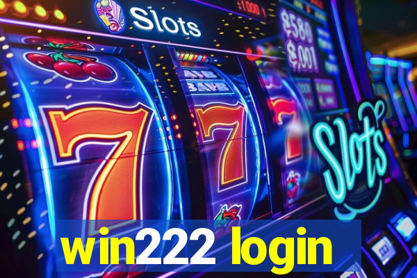 win222 login