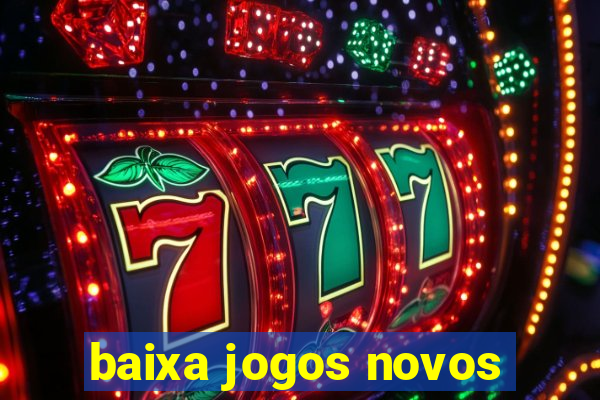 baixa jogos novos