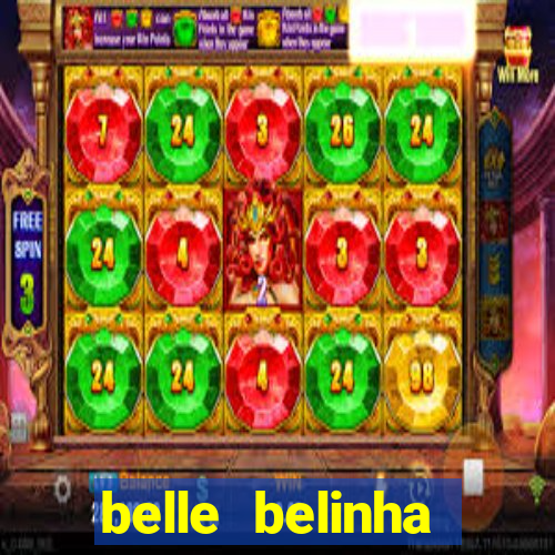 belle belinha vazados gratis