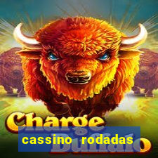 cassino rodadas gratis sem deposito