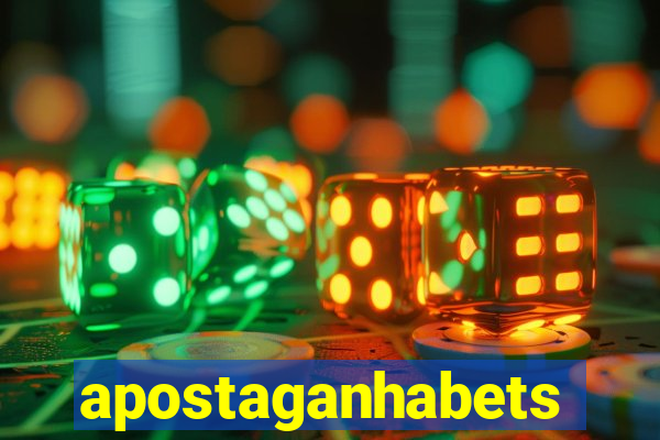 apostaganhabets