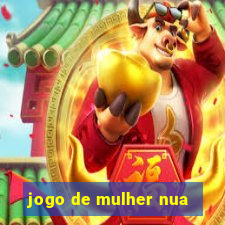 jogo de mulher nua