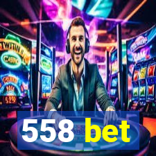 558 bet