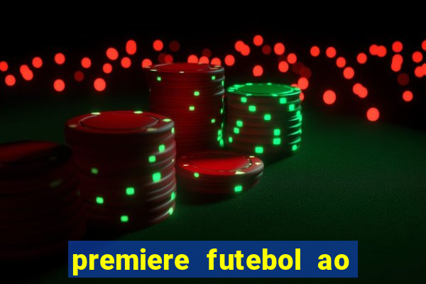 premiere futebol ao vivo hd