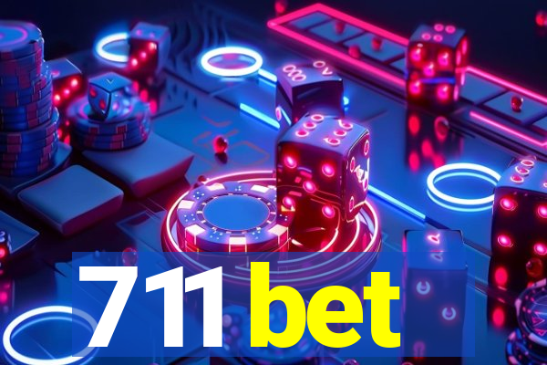 711 bet