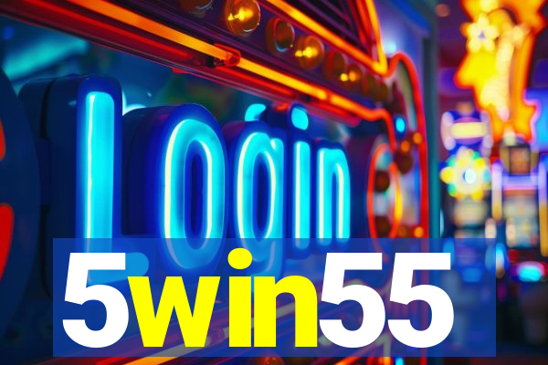 5win55