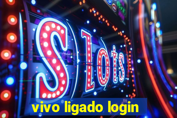 vivo ligado login