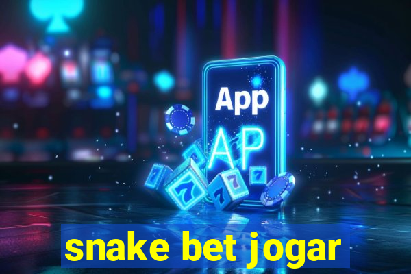 snake bet jogar