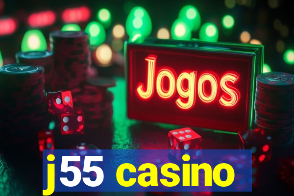 j55 casino