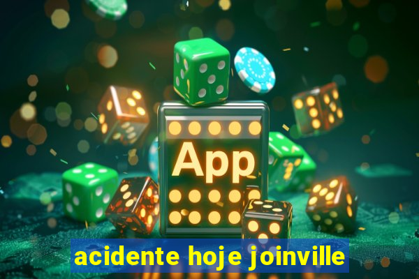 acidente hoje joinville