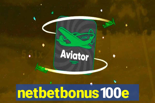 netbetbonus100e