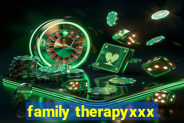 family therapyxxx