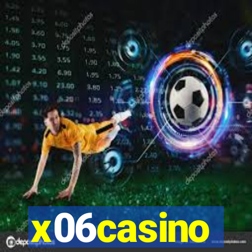 x06casino