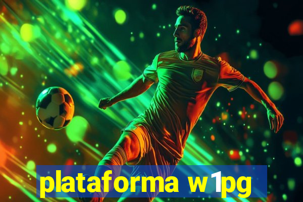 plataforma w1pg