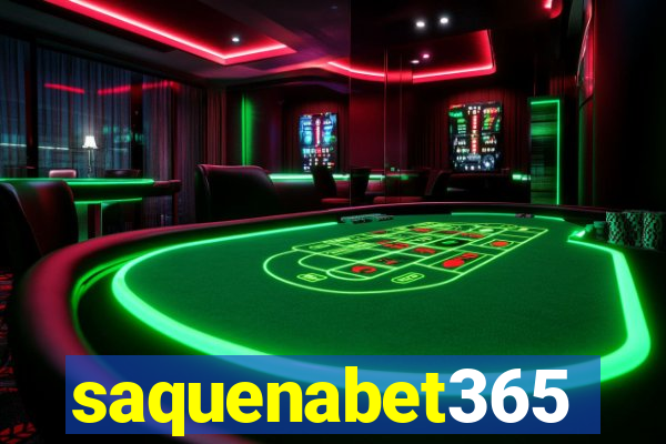 saquenabet365