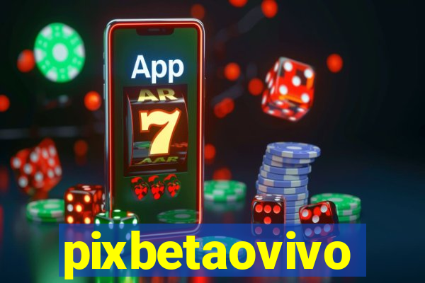 pixbetaovivo