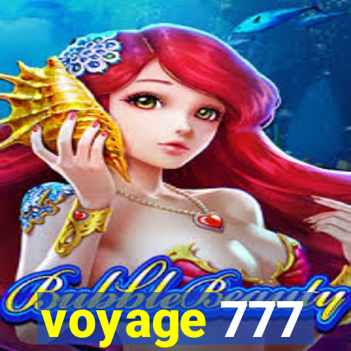 voyage 777