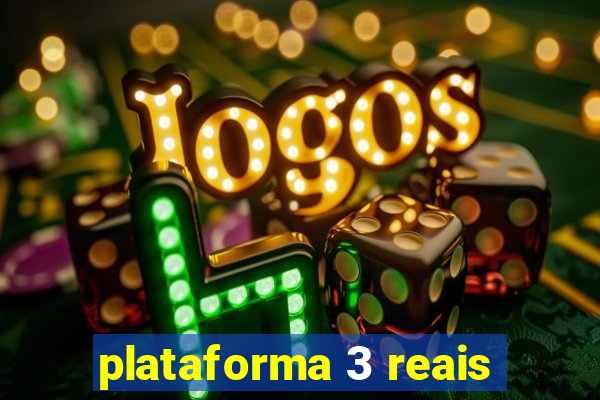 plataforma 3 reais