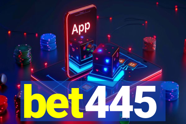 bet445