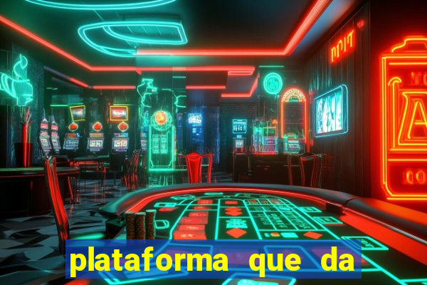 plataforma que da 30 reais no cadastro