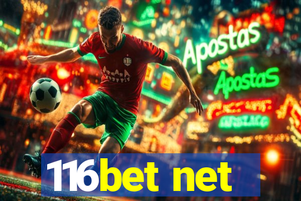 116bet net