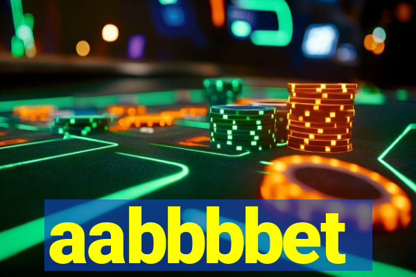 aabbbbet