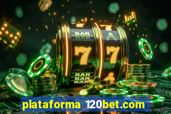 plataforma 120bet.com