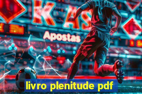 livro plenitude pdf