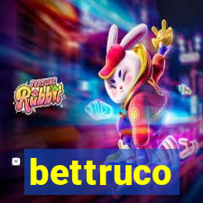 bettruco