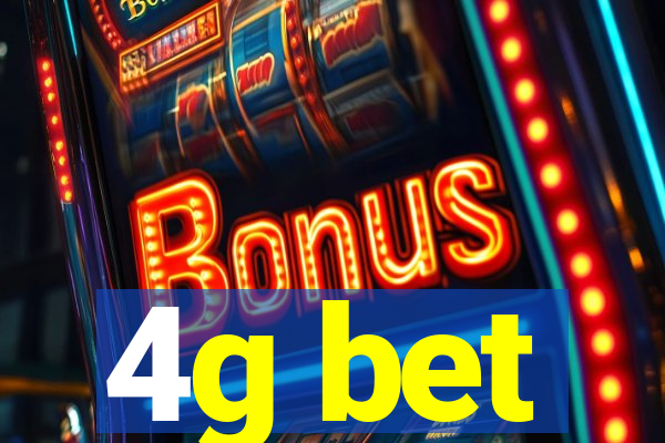 4g bet