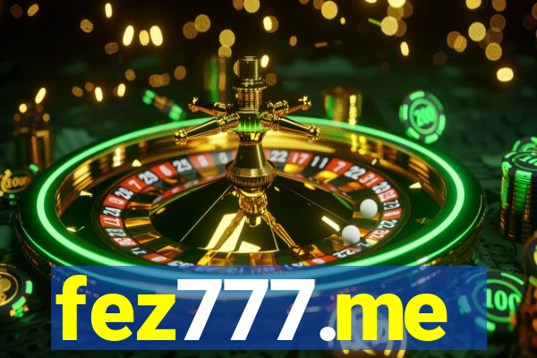 fez777.me