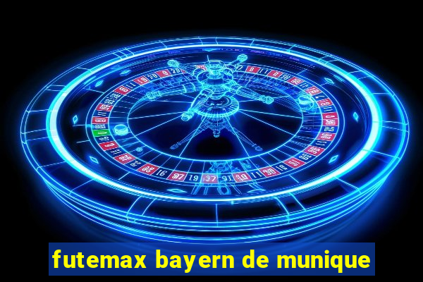 futemax bayern de munique