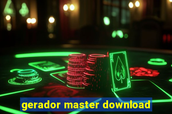 gerador master download