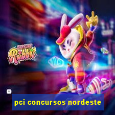 pci concursos nordeste