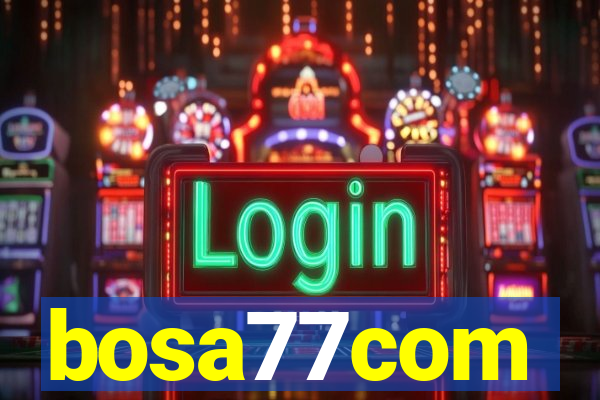 bosa77com